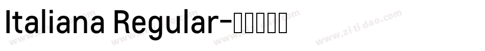 Italiana Regular字体转换